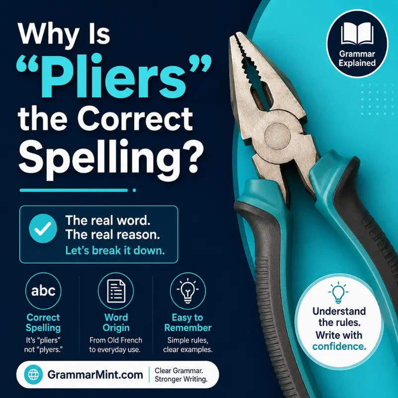 Why Is “Pliers” the Correct Spelling?