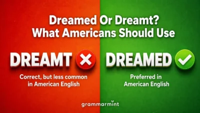 Dreamed Or Dreamt? What Americans Should Use