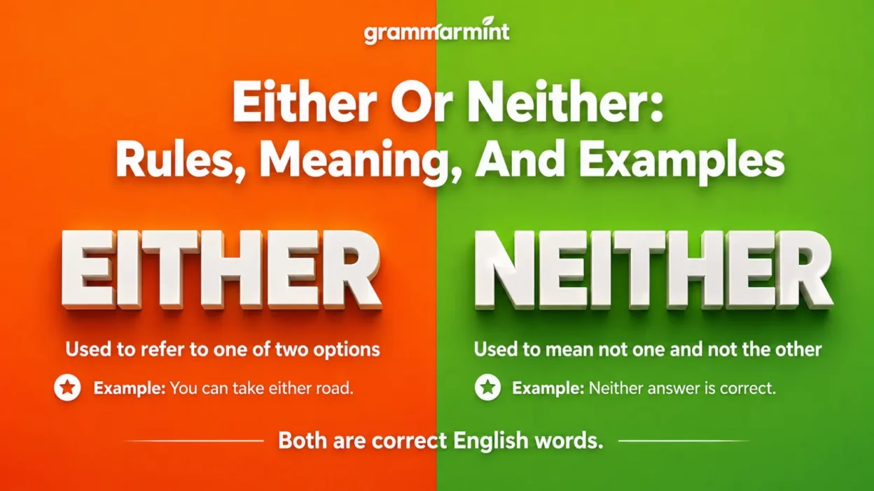 Either Or Neither: Rules, Meaning, And Examples