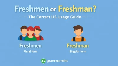 Freshmen or Freshman? The Correct US Usage Guide