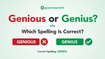 Genious or Genius? Which Spelling Is Correct?