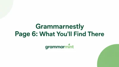 Grammarnestly Page 6: What You’ll Find There