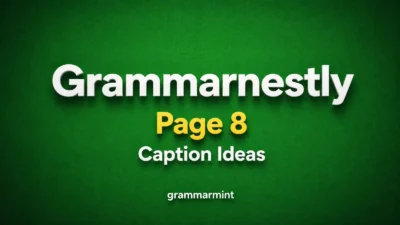 Grammarnestly Page 8 Page/8 Caption Ideas