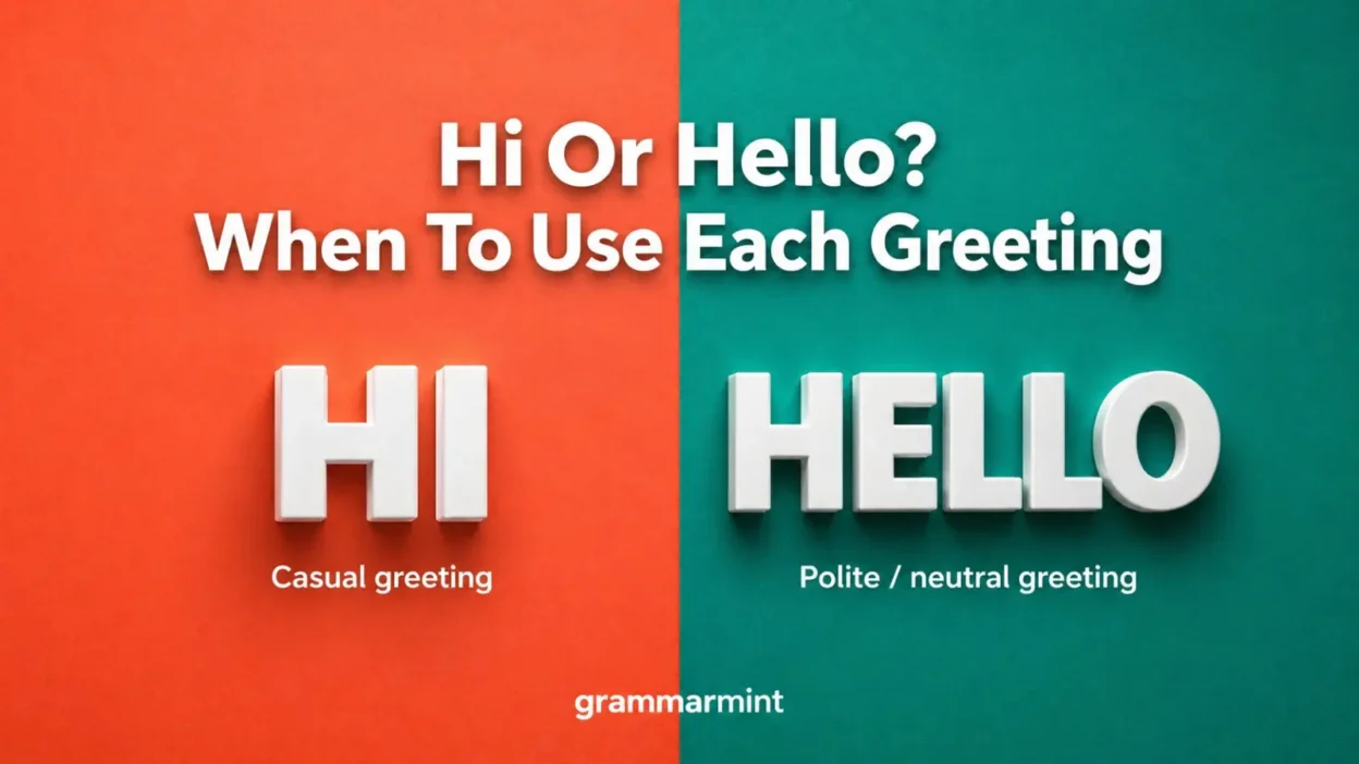 Hi Or Hello? When To Use Each Greeting