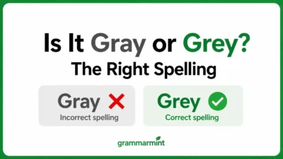Is It Gray or Grey? The Right Spelling