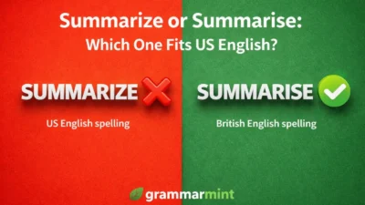 Summarize or Summarise: Which One Fits US English?