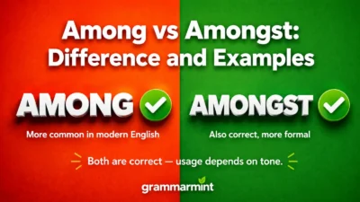 Among vs Amongst: Difference and Examples