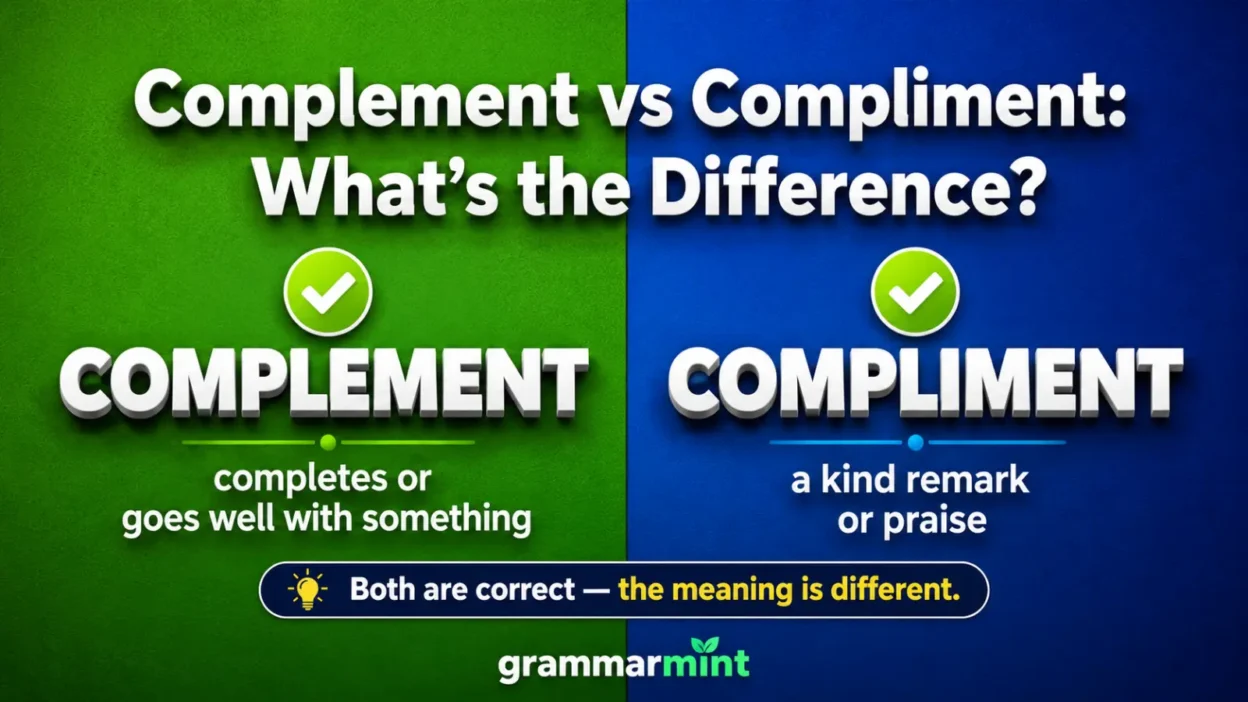 Complement vs Compliment: What’s the Difference?