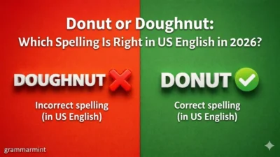 Donut or Doughnut: Which Spelling Is Right in US English in 2026?