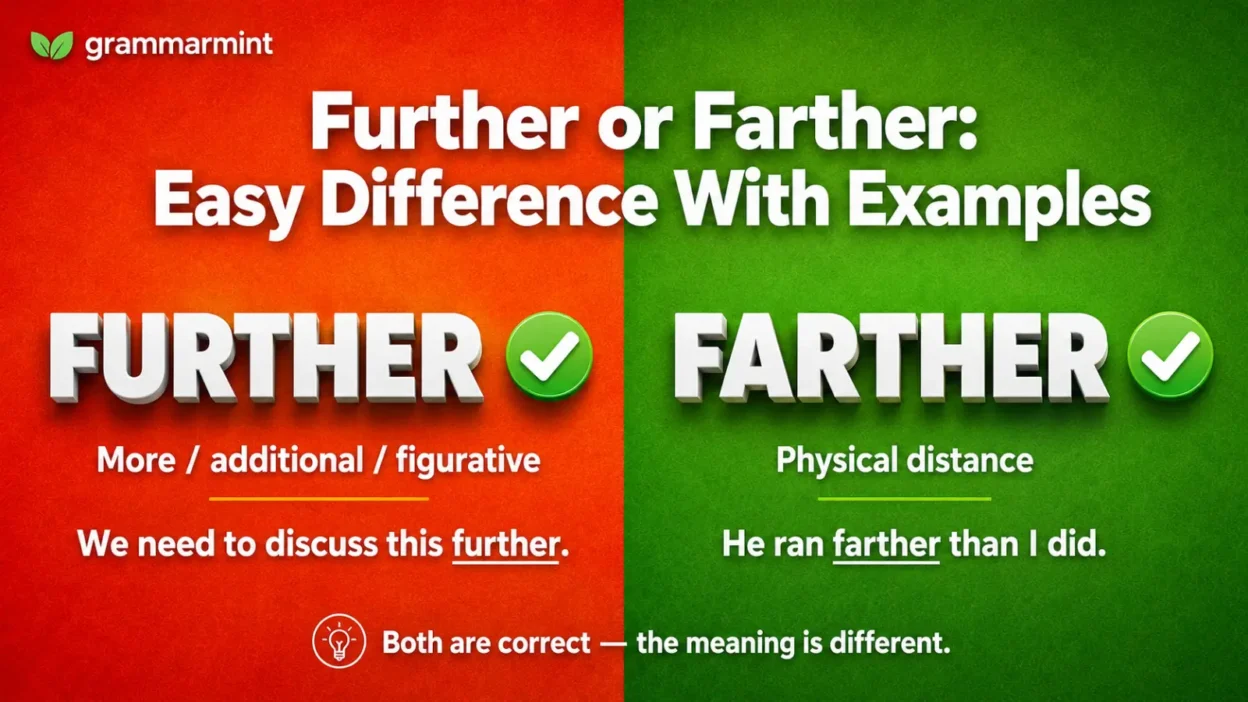 Further or Farther: Easy Difference With Examples