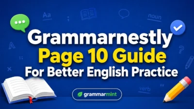 Grammarnestly Page 10 Guide For Better English Practice