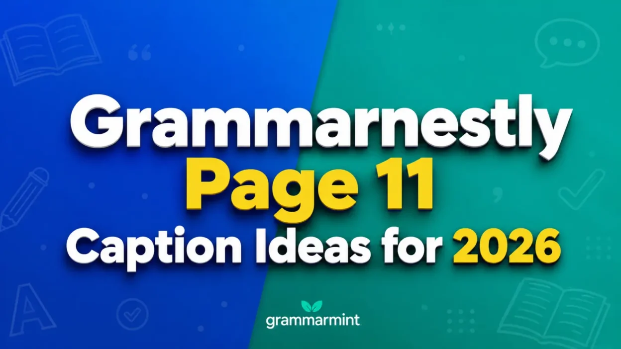 Grammarnestly Page 11 Caption Ideas for 2026