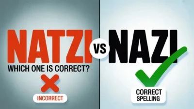 Natzi or Nazi: Correct Spelling and Meaning