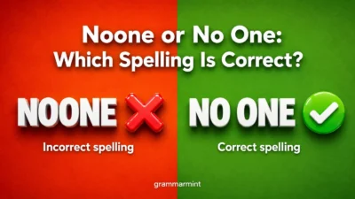 Noone or No One: Which Spelling Is Correct?