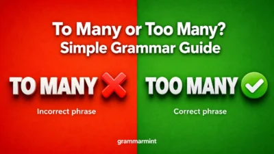 To Many or Too Many? Simple Grammar Guide
