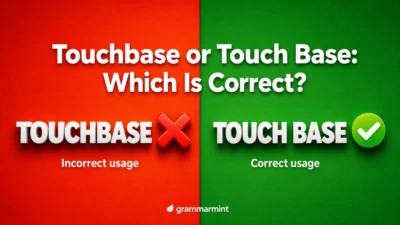 Touchbase or Touch Base: Which Is Correct?