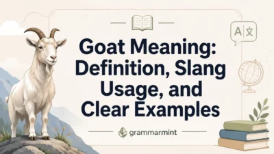Goat Meaning: Definition, Slang Usage, and Clear Examples