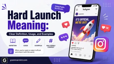 Hard Launch Meaning: Clear Definition, Usage, and Examples