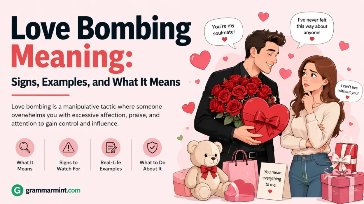Love Bombing Meaning: Signs, Examples, and What It Means