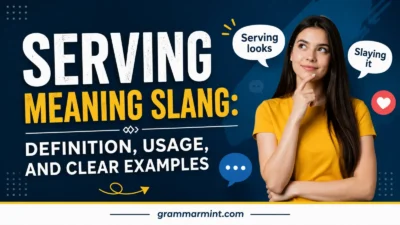 Serving Meaning Slang: Definition, Usage, and Clear Examples