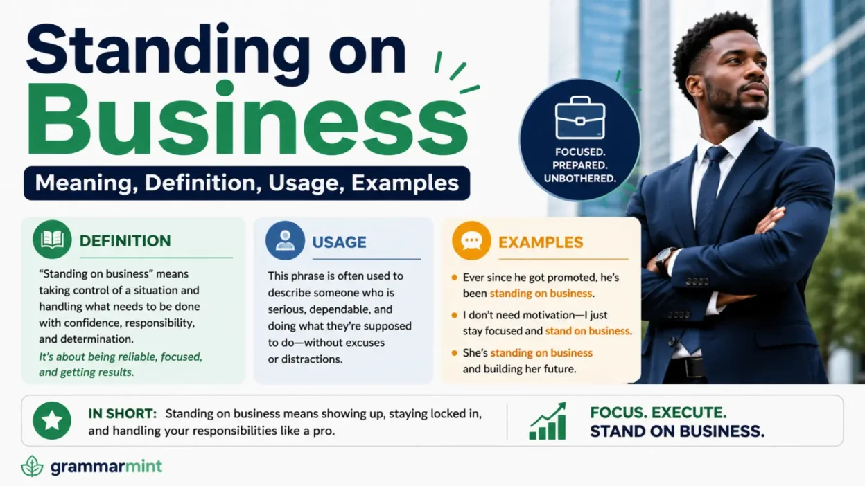 Standing on Business Meaning: Definition, Usage, Examples