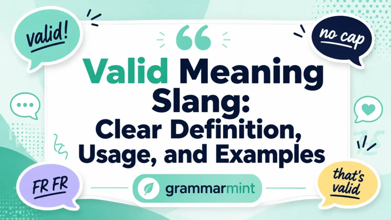 Valid Meaning Slang: Clear Definition, Usage, and Examples
