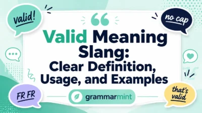 Valid Meaning Slang: Clear Definition, Usage, and Examples
