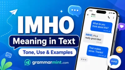 IMHO Meaning in Text: What It Means, Tone, and Examples