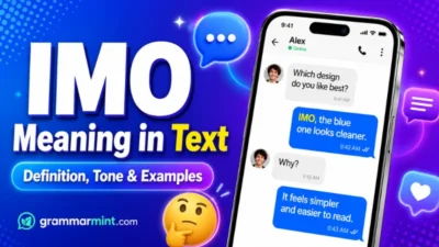 IMO Meaning in Text: What It Means, Tone, and Examples